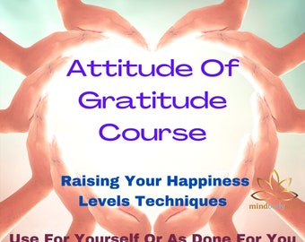 Power Of Gratitude Course ∞ Life Changing ~ Raise Your levels of Happiness ~ Use Yourself or Done for You Ready Made Content For Coaches