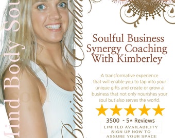 Soulful Business Synergy Coaching ~ 1 : 1 Sessions with Kimberley ~ Nurturing Your Entrepreneurial Journey from A-Z ~