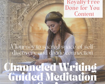 Channelled Writing - Guided Mediation Script. A Journey to Sacred Space of Self-Discovery and Divine Connection-  For You or Clients Youtube