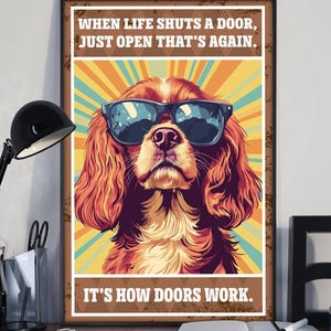 Funny Cavalier King Charles Spaniel It&#39;s How Door Work, Cavalier King Charles Spaniel Poster, Dog Wall Art, Home Decor, Dog Lover Gift