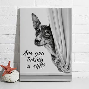 Funny Basenji Dog Are You Taking Bathroom Decor, Basenji Dog Poster, Basenji Dog Wall Art, Dog Lovers Gift, Basenji Gifts, Basenji Dog Decor