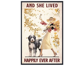 May include: A vintage-style illustration of a woman in a white dress and a hat walking a black and white dog. The text "And she lived happily ever after" is printed below the image.