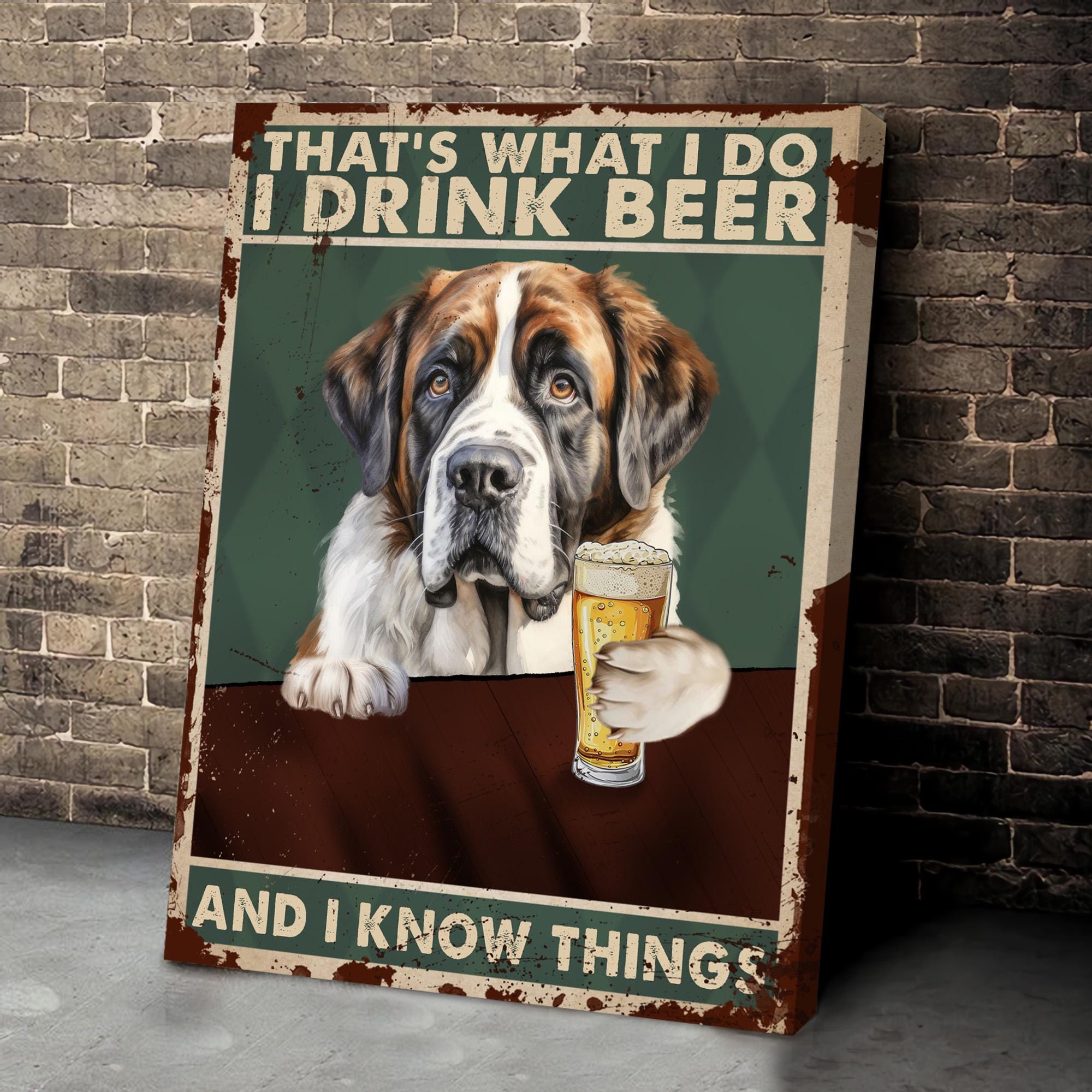 Saint Bernard Wall Art, That's What I Do I Drink Beer, Funny Dog