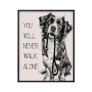 You Will Never Walk Alone, Brittany Spaniel hond canvas, Brittany Spaniel hond kunst aan de muur, Brittany Spaniel hond poster kunst decor hond moeder geschenken