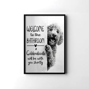 Funny Goldendoodle Dog Welcome To The Bathroom, Goldendoodle Poster, Goldendoodle Dog Wall Art, Goldendoodle Toilet Decor, Dog Lovers Gifts