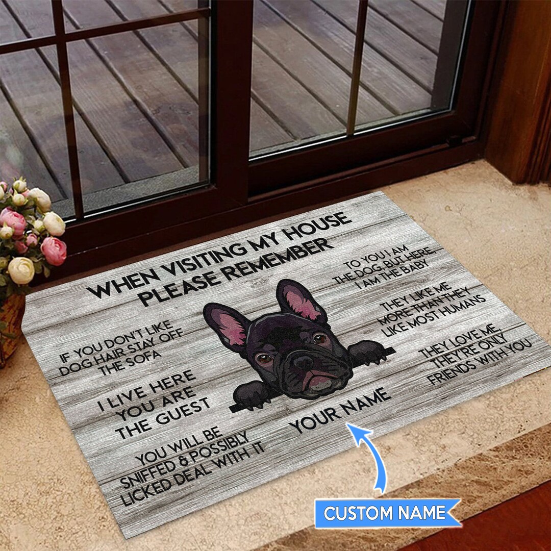 French Bulldog Rug, Cute French Bulldog Doormat, When Visiting My House
