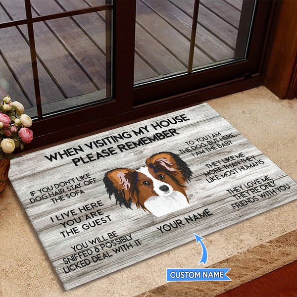 Papillon Rug, Papillon Doormat, Papillon Mat, Visiting My House Mat, Perfect Gift For Dog Lovers, Dog Doormat, Home Decor, Funny Dog Doormat
