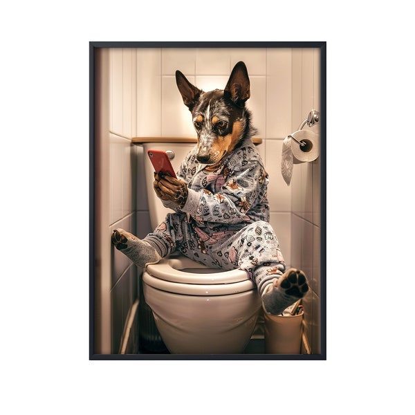 Australian Cattle Dog Sitting on Toilet on Mobile Phone,Funny Dog Picture Animal Bath Bathroom Wall Art,Dog on Toilet Wall Art Canvas Poster