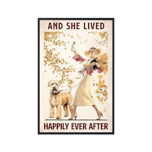 And She Lived Happily Ever After, Soft-coated Wheaten Terrier Wall Art, Wheaten Canvas Poster, Wheaten Terrier Print,Dog Lover Gifts Dog Mom