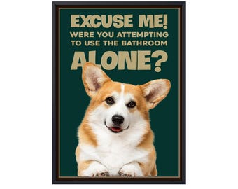 Canvas met Corgi-hond, grappige hondenposter, Corgi-muurdecoratie, grappige hondenmuurdecoratie als cadeau, badkamer- en toiletdecoratie, cadeaus voor hondenliefhebbers