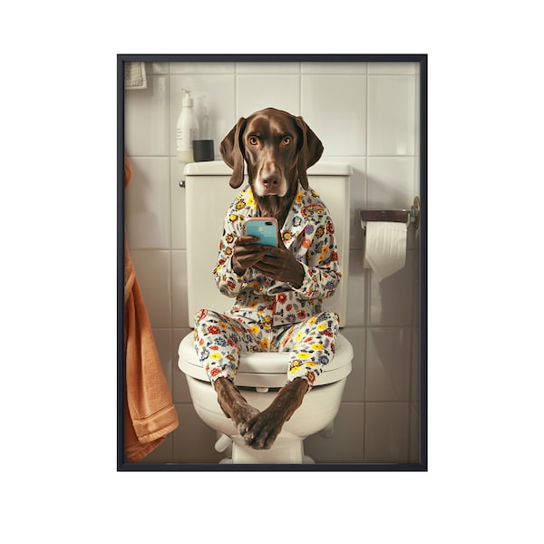 Deutscher Kurzhaar Pointer sitzen auf Toilette am Handy, lustiger Hund Badewanne Badezimmer Wandkunst, Hund auf Toilette Wandkunst Leinwand Poster Pointer