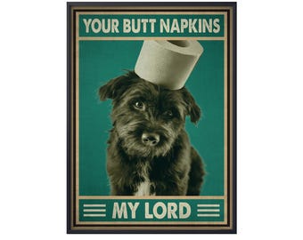 Funny Portuguese Water Dog Your Butt Napkins Poster, Portuguese Water Dog Poster, Dog Lover Gift, Gift For Dog Lover, Funny Dog Gift