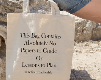 Sac fourre-tout pour enseignant à la retraite, sac fourre-tout pour enseignant à la retraite, cadeau drôle de sac fourre-tout pour la retraite, sac fourre-tout pour la retraite, cadeau pour les enseignants