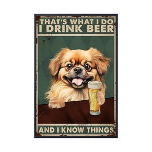 Pekingese Wall Art, That&#39;s What I Do I Drink Beer, Funny Dog Poster Gift, Pekingese  Poster, Pekingese Dog Canvas, Pekingese Dog Lover Gifts