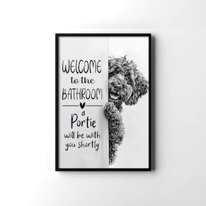 Funny Portuguese Water Dog Welcome To The Bathroom, Portuguese Water Dog Poster, Dog Wall Art, Toilet Decor, Dog Lovers Gifts