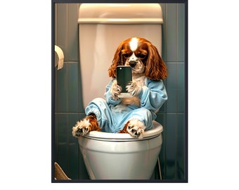 Cavalier King Charles Spaniel Sitting on Toilet on Mobile Phone, Dog Picture Bathroom Wall Art, Animal on Toilet Wall Art Canvas Poster Dog