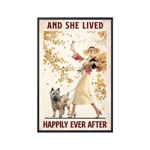 Cairn Terrier And She Lived Happily Ever After, Cairn Terrier Wall Art Sign, Cairn Terrier Canvas, Cairn Terrier Poster Art Print, Dog Lover