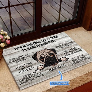 Pug Doormat,  Pug Mat, Pug Rug, Visiting My House Doormat, Perfect Gift For Dog Lovers, Dog Doormat, Doormat Home Decor, Funny Dog Mat