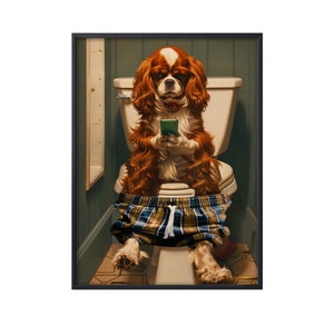 Cavalier King Charles Spaniel Sitting on Toilet on Mobile Phone, Dog Picture Bathroom Wall Art, Animal on Toilet Wall Art Canvas Poster Dog