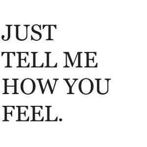 Reveal Your True Feelings!