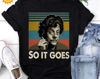 Kurt Vonnegut So It Goes Vintage T-Shirt, Kurt Vonnegut Shirt, Vonnegut Shirt, Slaughterhouse Five Shirt, Writer Shirt, Literature Shirt