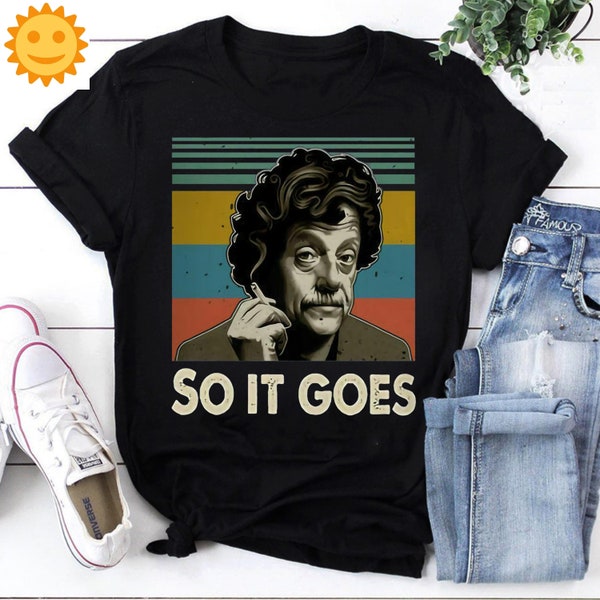 Kurt Vonnegut So It Goes Vintage T-Shirt, Kurt Vonnegut Shirt, Vonnegut Shirt, Slaughterhouse Five Shirt, Writer Shirt, Literature Shirt