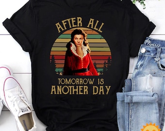 After All Tomorrow Is Another Day Vintage T-Shirt, Scarlett O'Hara Shirt, Gone With The Wind Shirt, Romance Movie Shirt, Vintage Movie Shirt