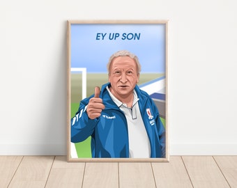 Ey Up Son - The Neil Warnock Artwork | Print | Poster | Teesside | Middlesbrough FC | MFC | Boro | Yorkshire