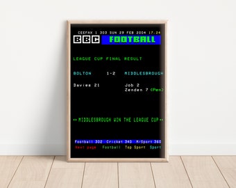 League Cup Final 2004 Middlesbrough | Carling Cup | Ceefax Teletext Artwork | Print |Teesside | Middlesbrough FC | MFC | Boro | UTB