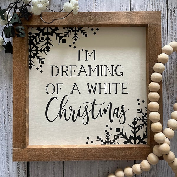 Dreaming Of A White Christmas Holzbild, Bild, Schild, Weihnachten, Winter, Geschenk, Dekoration, Farmhouse, Landhaus