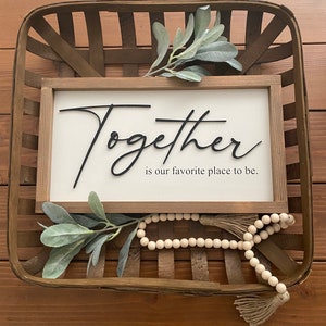 Together Is Our Favorite Place To Be 3D picture, wooden picture, sign, decoration, living room, hallway, farmhouse, country house