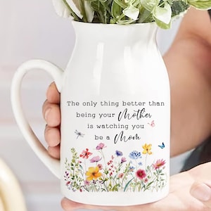 The Only Thing Better Than Being Your Mother Vase, Daughter Flower Vase, Mothers Day Gift for Daughter, Daughter Gift from Mom, New Mom Gift