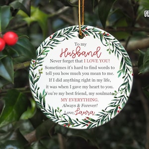 Custom To My Husband Ornament, Christmas Gift for Husband from Wife, To My Husband, Never Forget that I Love You, Husband Christmas Ornament