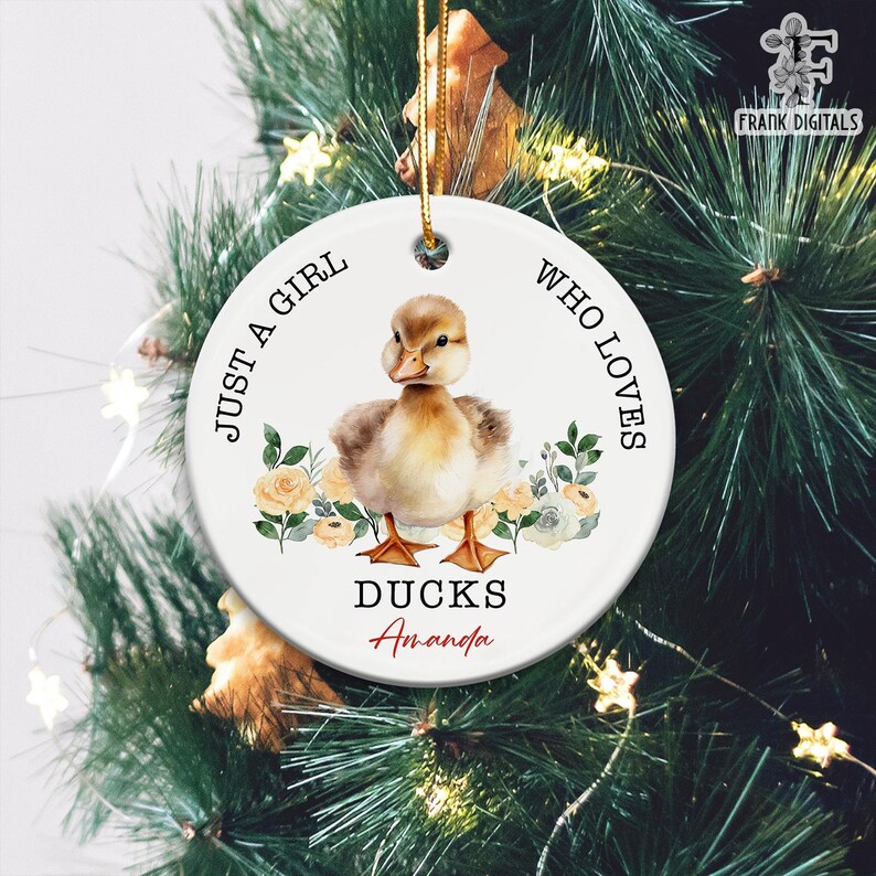 Duck Christmas Ornament, Just A Girl Who Loves Duck Ornament, Duck
