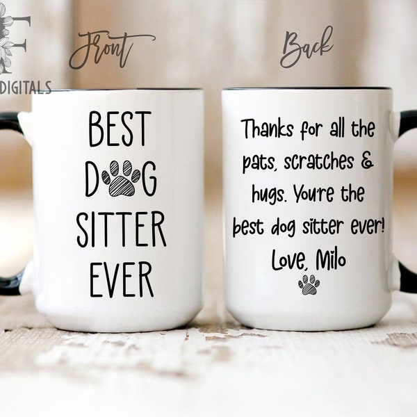 Dog Sitter Mug, Pet Sitter Gift, Personalized Gift for Dog Sitter, Best Dog Sitter, Thank You Dog Sitter, Dog Sitter Christmas Gift