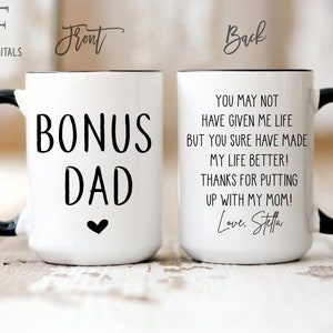 Bonus Dad Coffee Mug, Funny Gifts for Step-Dad, Cute Stepdad Coffee Mugs, Step-Father Gift, Father's Day, Gift for Dad, Gift from Daughter