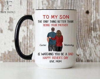 Personalized To My Son Mug, Father's Day Mug For New Father, Father's Day Gift, Custom Dad Mug, Custom Dad Mug, Mug For Dad