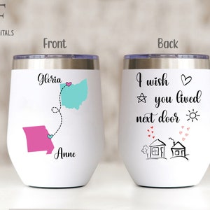 Personalized I Wish You Lived Next Door Wine Tumbler, Long Distance Friendship, Surprise Gifts for Long Distance Friends, Besties Gift