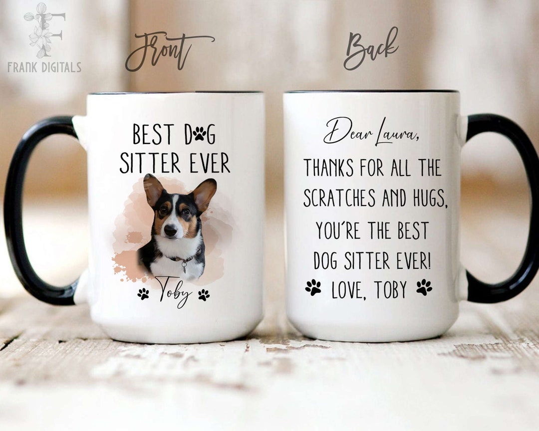 Personalized Dog Sitter Mug, Pet Sitter Gift, Personalized Gift for Dog Sitter, Best Dog Sitter
