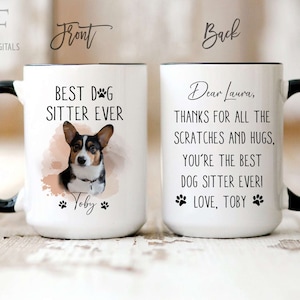 Personalized Dog Sitter Mug, Pet Sitter Gift, Personalized Gift for Dog Sitter, Best Dog Sitter, Thank You Dog Sitter, Custom Dog Photo Mug.