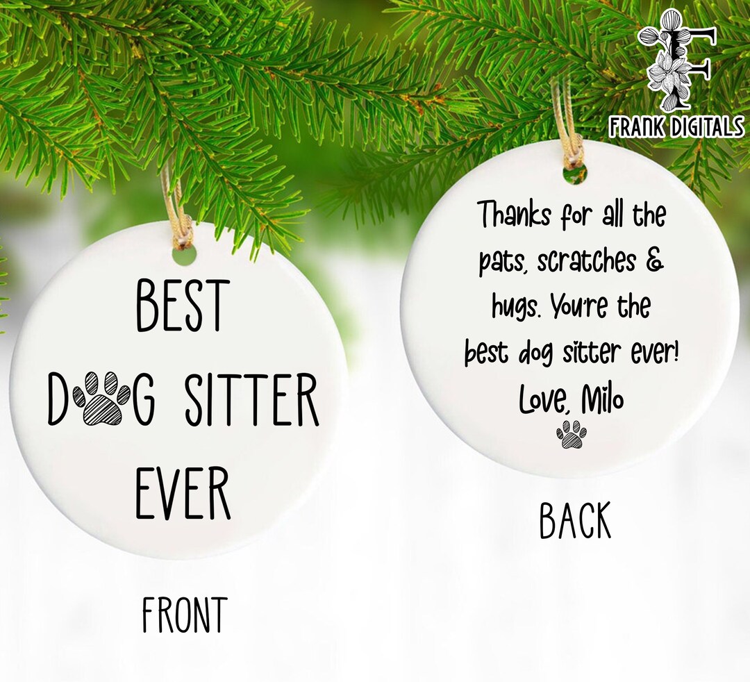 Dog Sitter Gift, Dog Sitter Christmas Ornament, Gift for Dog Sitter