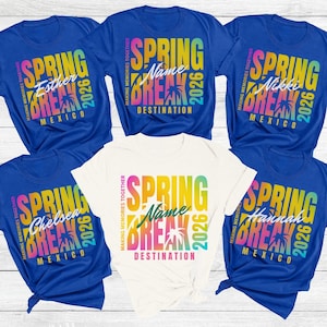 Custom Spring Break 2026 Shirts Personalized Spring Vacation Tshirts Girls Trip Weekend Matching Beach Shirts Besties Gift for Friends Vacay