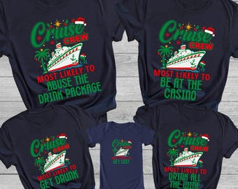Most Likely To Christmas Family Cruise Shirts 2026 Funny Cruise Gift Ideas Holiday Girls Trip Caribbean Cruise Squad Group Matching Tees
