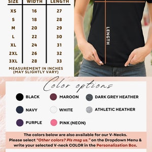 May include: Size chart for unisex adult V-neck tees. The chart shows width and length measurements in inches for sizes XS to 3XL. Color options include black, maroon, dark grey heather, navy, white, purple, athletic heather, and pink (neon). Additional color options include true royal, kelly, asphalt, red, neon yellow, and heather navy.