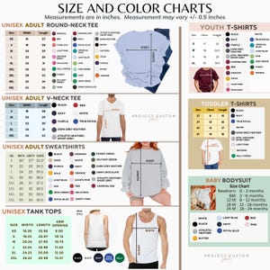 May include: Size and color charts for unisex adult round neck, v-neck, and tank tops, unisex adult sweatshirts, youth t-shirts, toddler t-shirts, and baby bodysuits. The charts include measurements in inches for width, length, sleeve length, chest, and arm opening. The charts also include a variety of colors for each garment type.