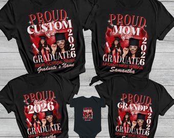 Proud Mom of a 2026 Graduate Shirt With Custom Photo, Family Matching Graduation Tshirts, Graduation Party Gift, Senior Class of 2026 Tees