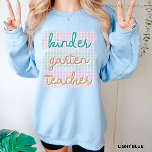 Kindergarten Teacher Sweatshirt, Kinder Garten Teacher Shirt, Cute Back to School Tshirt, Teacher Appreciation Tee, Gift For Teacher KTC