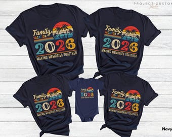 Family Vacation 2026 Making Memories Together Shirt, Retro Family Vacation Shirt Beach Family Vacation Shirts 2026 Family Vacation Tee FV26a