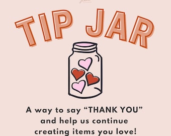 Virtual Tip Jar - Thank You! We Appreciate You!