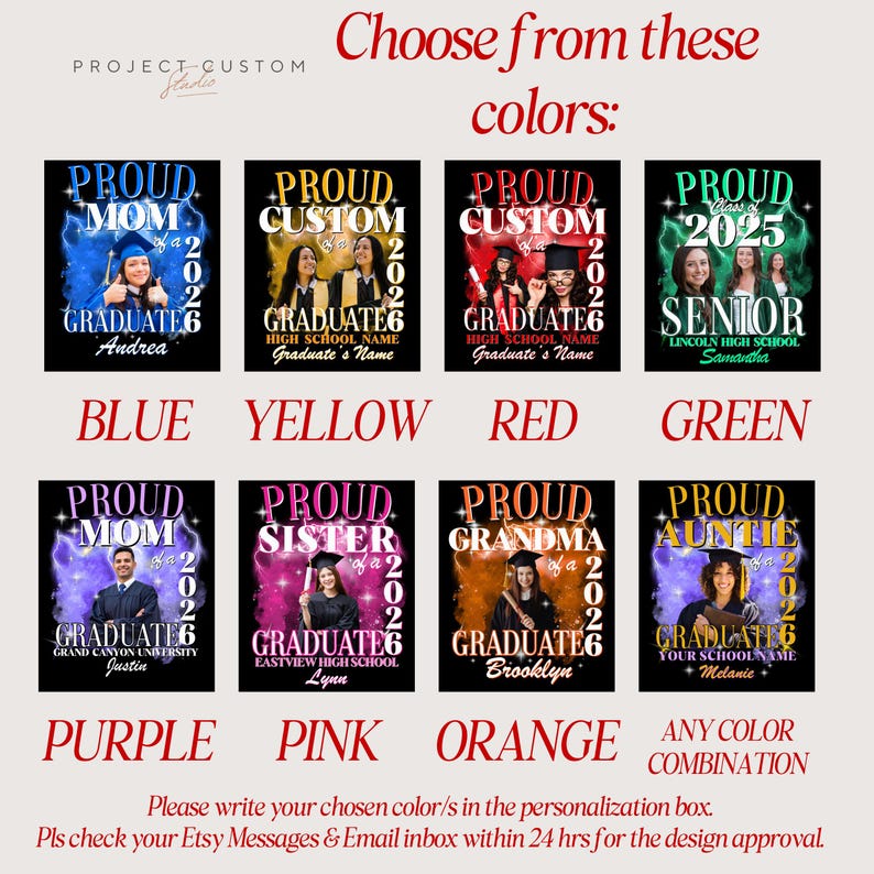 May include: Promotional image featuring graduation designs with phrases such as "Proud Mom" and "Senior." Each design includes a graduate's name and school. The image offers colour customisation options, including blue, yellow, red, green, purple, pink, orange, and any colour combination.
